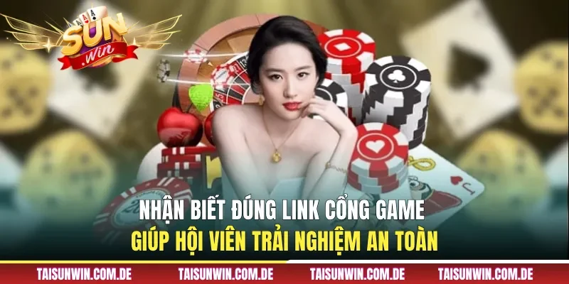 Nhận biết đúng link cổng game giúp hội viên trải nghiệm an toàn